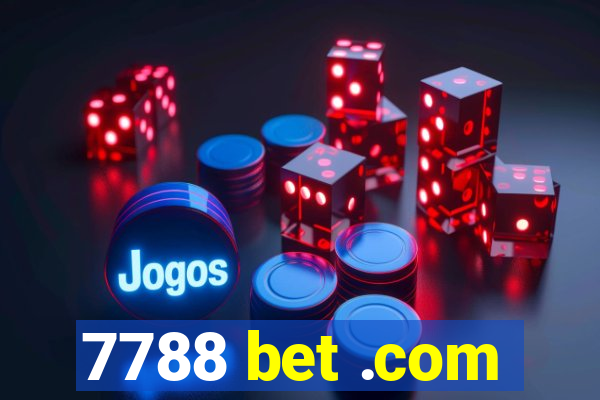 7788 bet .com